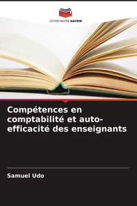 Produktbild: Comp&eacute;tences en comptabilit&eacute; et auto-efficacit&eacute; des enseignants