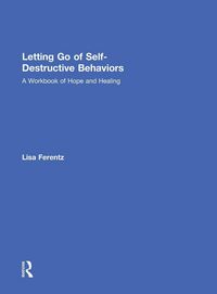 Produktbild: Letting Go of Self-Destructive Behaviors