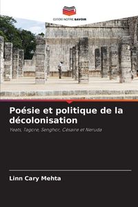 Produktbild: Po&eacute;sie et politique de la d&eacute;colonisation