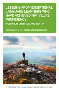 Produktbild: Lessons from Exceptional Language Learners Who Have Achieved Nativelike Proficiency