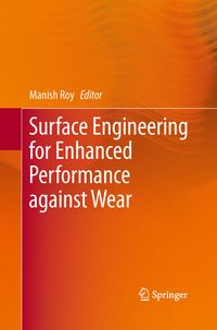 Produktbild: Surface Engineering for Enhanced Performance against Wear