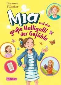 Bild vom Artikel Mia 14: Mia und das große Halligalli der Gefühle vom Autor Susanne Fülscher
