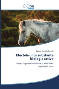 Produktbild: Efectele unor substan&iquest;e biologic active