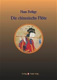 Produktbild: Nachdichtungen orientalischer Lyrik / Die chinesische Fl&ouml;te