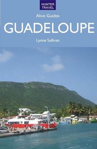 Bild vom Artikel Guadeloupe Alive Guide vom Autor Lynne Sullivan