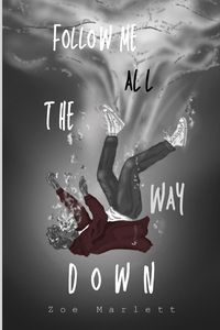 Produktbild: Follow Me All the Way Down