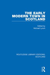 Produktbild: The Early Modern Town in Scotland
