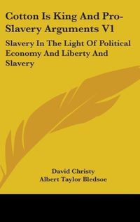 Produktbild: Cotton Is King And Pro-Slavery Arguments V1