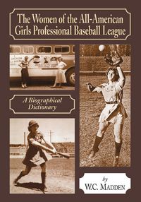 Produktbild: The Women of the All-American Girls Professional Baseball League