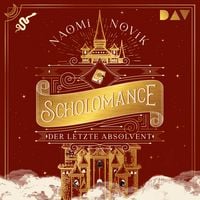 Produktbild: Scholomance &ndash; Der letzte Absolvent (Teil 2)