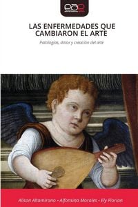 Produktbild: Las Enfermedades Que Cambiaron El Arte