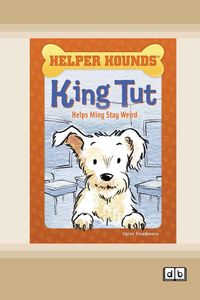 Produktbild: King Tut Helps Ming Stay Weird [Dyslexia-friendly edition]