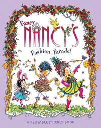 Produktbild: Fancy Nancy's Fashion Parade! Reusable Sticker Book