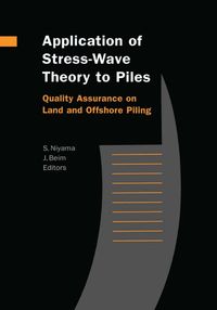 Produktbild: Application of Stress-Wave Theory to Piles: Quality Assurance on Land and Offshore Piling