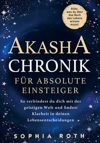 Produktbild: Akasha-Chronik f&uuml;r absolute Einsteiger