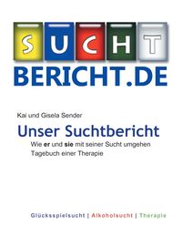 Produktbild: Unser Suchtbericht