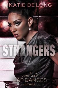 Produktbild: Strangers (Love and Lapdances, #5)