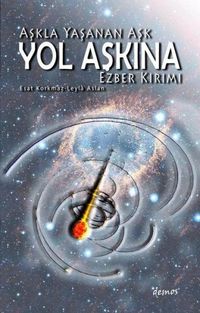 Produktbild: Askla Yasanan Ask Yol Askina Ezber Kirimi