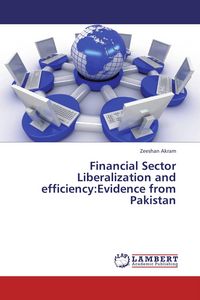 Produktbild: Financial Sector Liberalization and efficiency:Evidence from Pakistan