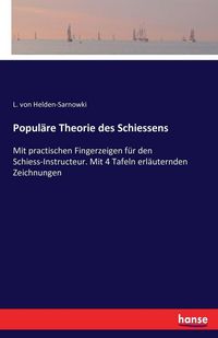 Produktbild: Popul&auml;re Theorie des Schiessens