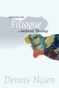 Produktbild: Apologetic for Filioque in Medieval Theology
