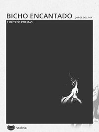 Produktbild: Bicho encantado e outros poemas