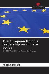 Produktbild: The European Union's leadership on climate policy