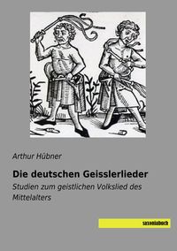 Produktbild: Die deutschen Geisslerlieder