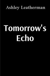 Produktbild: Tomorrow's Echo