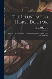 Produktbild: The Illustrated Horse Doctor