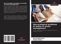 Produktbild: Geo-ecological problems of safety in waste management
