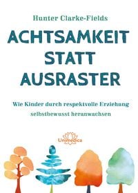 Produktbild: Achtsamkeit statt Ausraster
