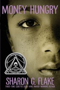 Produktbild: Money Hungry (Coretta Scott King Author Honor Title)