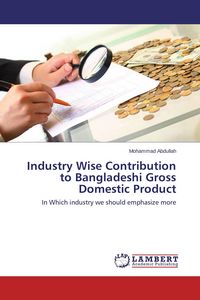 Produktbild: Industry Wise Contribution to Bangladeshi Gross Domestic Product