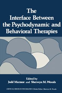 Produktbild: The Interface Between the Psychodynamic and Behavioral Therapies