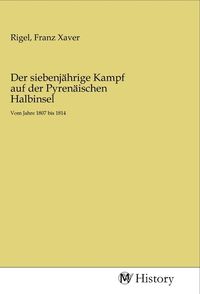 Produktbild: Der siebenj&auml;hrige Kampf auf der Pyren&auml;ischen Halbinsel