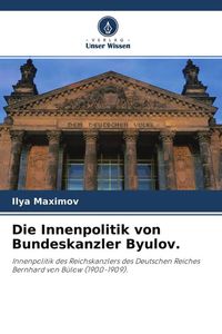 Produktbild: Die Innenpolitik von Bundeskanzler Byulov.