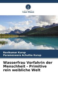 Produktbild: Wasserfrau Vorfahrin der Menschheit - Primitive rein weibliche Welt