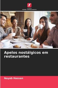 Produktbild: Apelos nost&aacute;lgicos em restaurantes