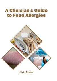 Produktbild: A Clinician's Guide to Food Allergies