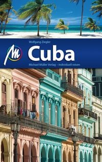 Bild vom Artikel Cuba Reiseführer Michael Müller Verlag vom Autor Wolfgang Ziegler