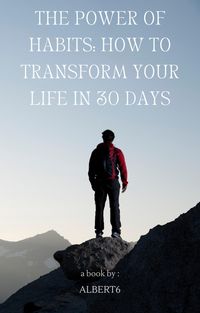 Produktbild: The power of habits: How to transform your life in 30 days