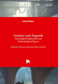 Produktbild: Anxiety and Anguish - Psychological Explorations and Anthropological Figures