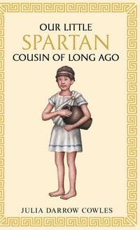 Produktbild: Our little Spartan cousin of long ago