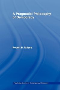 Produktbild: A Pragmatist Philosophy of Democracy
