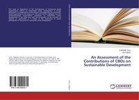 Produktbild: An Assessment of the Contributions of CBOs on Sustainable Development