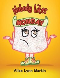 Produktbild: Nobody Likes Monday