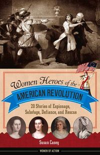 Produktbild: Women Heroes of the American Revolution