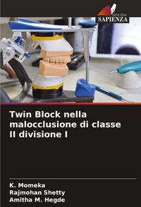 Produktbild: Twin Block nella malocclusione di classe II divisione I