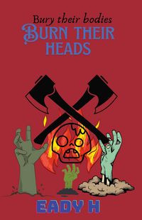 Produktbild: Bury Their Bodies Burn Their Heads